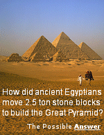 A sealed space in Egypt's Great Pyramid may help solve a centuries-old mystery: How did the ancient Egyptians move two million 2.5-ton blocks to build the ancient wonder? 